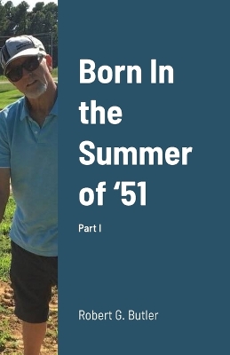 Book cover for Born In the Summer of '51