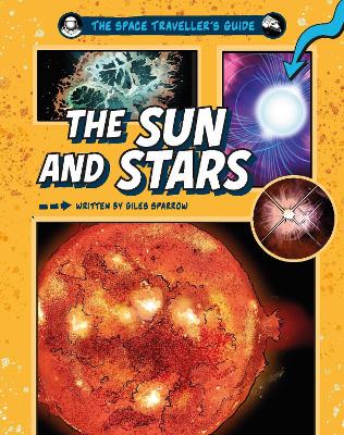 Cover of The Space Traveller's Guide: The Sun and Stars