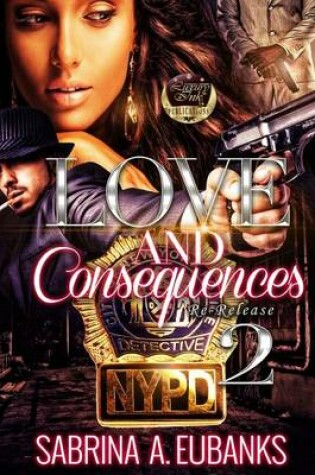 Cover of Love And Consequences 2