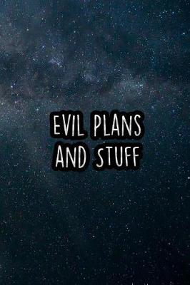 Book cover for Evil Plans and Stuff