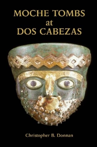 Cover of Moche Tombs at Dos Cabezas