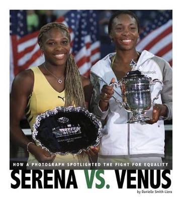 Book cover for Serena vs. Venus: How a Photograph Spotlighted the Fight for Equality