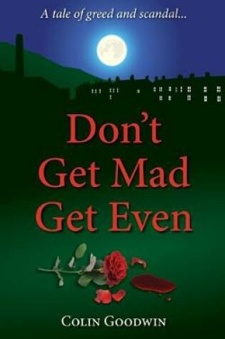 Cover of Don't Get Mad Get Even