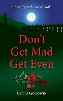 Book cover for Don't Get Mad Get Even