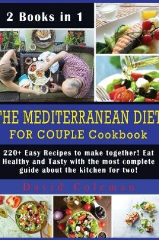 Cover of The Mediterranean Diet for Couple Cookbook