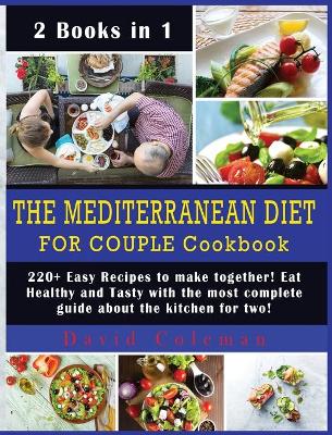 Book cover for The Mediterranean Diet for Couple Cookbook