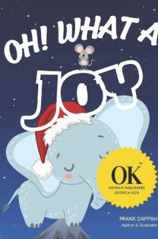 Cover of Oh! What a Joy.