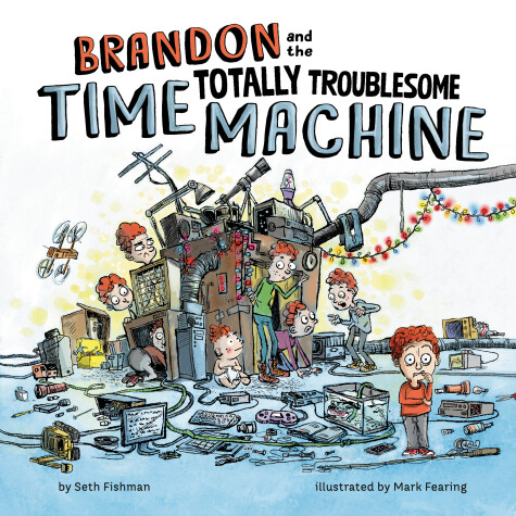 Book cover for Brandon and the Totally Troublesome Time Machine