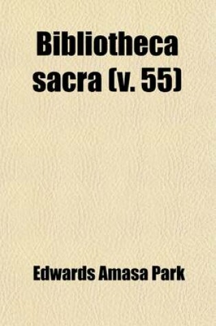 Cover of Bibliotheca Sacra (Volume 55)