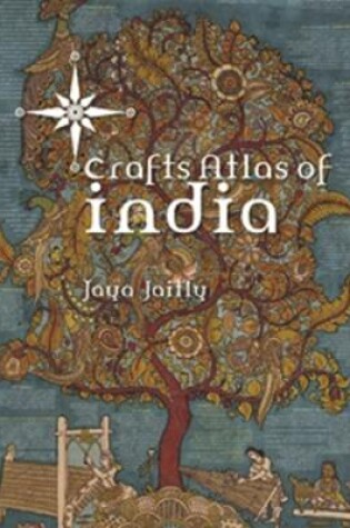 Cover of Crafts Atlas Of India, The: A Journey To The Centre Of Calcutta