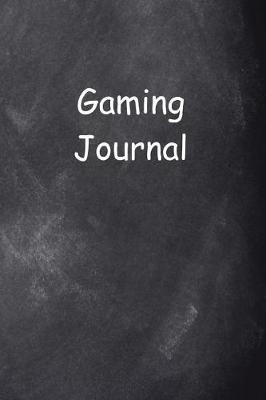 Book cover for Gaming Journal Chalkboard Design