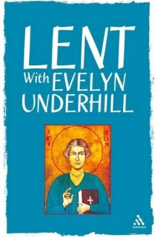 Cover of Lent With Evelyn Underhill