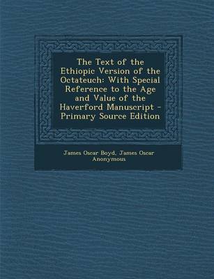 Book cover for The Text of the Ethiopic Version of the Octateuch