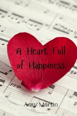 Cover of A Heart Full of Happiness