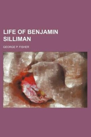 Cover of Life of Benjamin Silliman