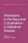 Book cover for Alterations in the Neuronal Cytoskeleton in Alzheimer Disease