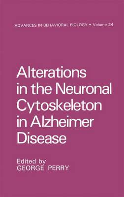 Cover of Alterations in the Neuronal Cytoskeleton in Alzheimer Disease