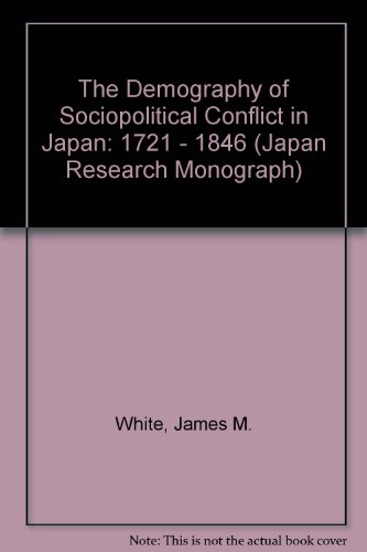 Book cover for The Demography of Sociopolitical Conflict in Japan