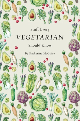 Cover of Stuff Every Vegetarian Should Know