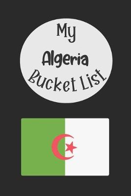 Book cover for My Algeria Bucket List