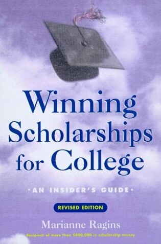 Cover of Winning Scholarships for College, Revised Edition