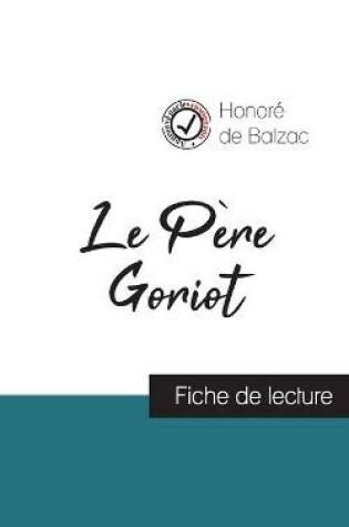 Cover of Le Pere Goriot de Balzac (fiche de lecture et analyse complete de l'oeuvre)