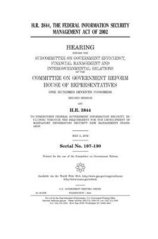 Cover of H.R. 3844, the Federal Information Security Management Act of 2002