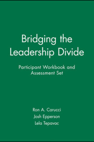Cover of Bridging the Leadership Divide Participant Workbook and Assessment Set