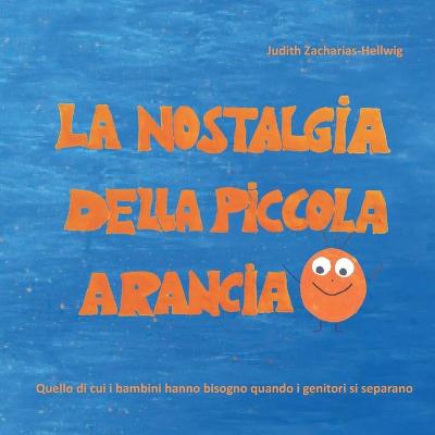 Book cover for La nostalgia della piccola Arancia