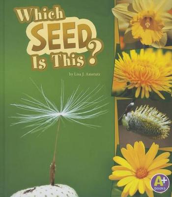 Book cover for Nature Starts Which Seed is This?