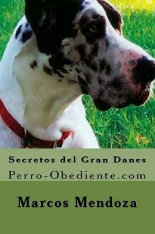 Cover of Secretos del Gran Danes