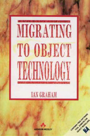 Cover of Migrating to Object Technology