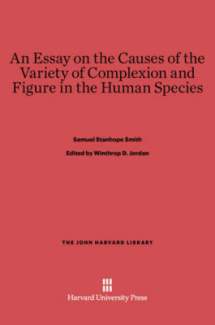 Cover of An Essay on the Causes of the Variety of Complexion and Figure in the Human Species