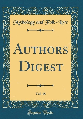 Book cover for Authors Digest, Vol. 18 (Classic Reprint)