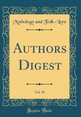 Cover of Authors Digest, Vol. 18 (Classic Reprint)