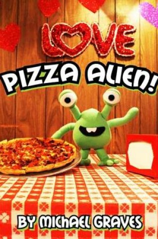 Cover of Pizza Alien!