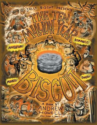 Book cover for The Ten Million Year Biscuit