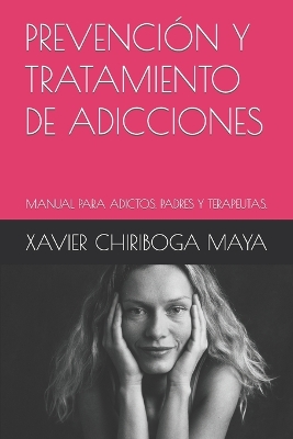 Book cover for Prevencion Y Tratamiento de Adicciones
