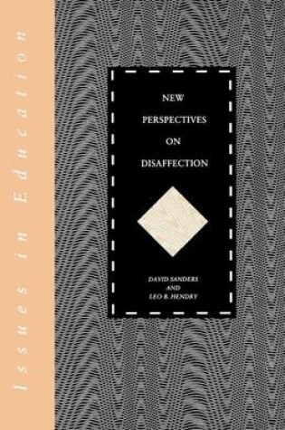 Cover of New Perspectives on Disaffection. Issues in Education.