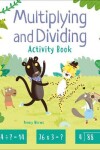 Book cover for Multiplying and Dividing Activity Book