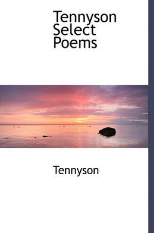 Cover of Tennyson Select Poems