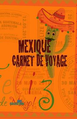 Book cover for Mexique. Carnet de voyage