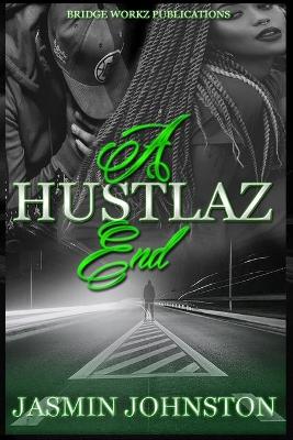 Cover of A Hustlaz End