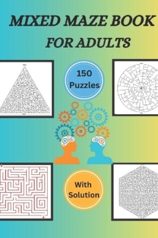 Cover of Mixed Maze Book For Adults