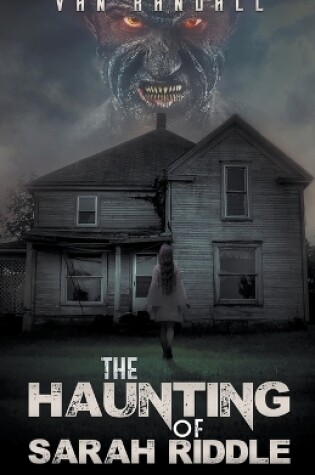 Cover of The Haunting of Sarah Riddle