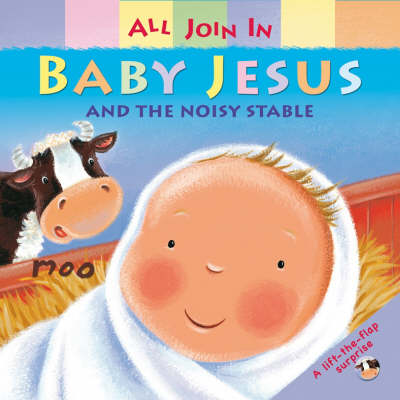Book cover for Baby Jesus and the Noisy Stable
