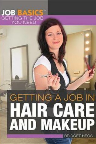 Cover of Getting a Job in Hair Care and Makeup