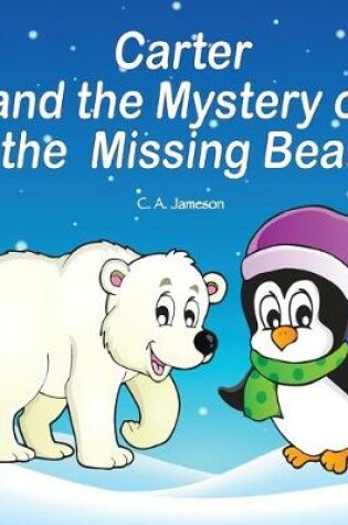 Cover of Carter and the Mystery of the Missing Bear