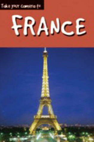 Cover of Take Your Camera: France Paperback