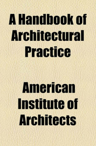 Cover of A Handbook of Architectural Practice